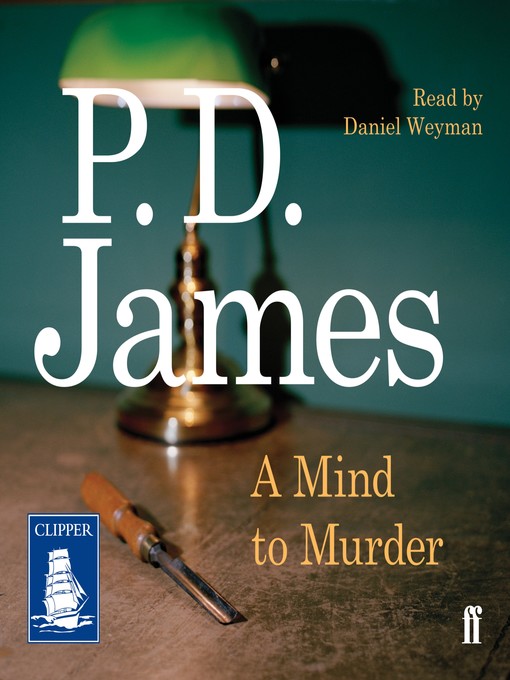 Title details for A Mind to Murder by P.D. James - Available